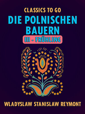 cover image of Die polnischen Bauern III--Frühling